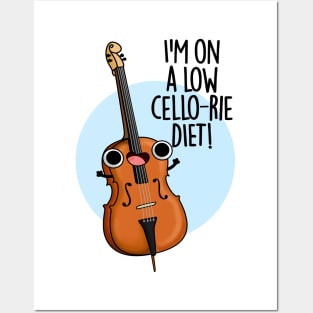 I'm On A Low Cello-rie Diet Cute Cello PUn Posters and Art